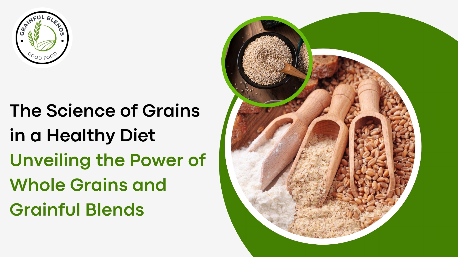 You are currently viewing The Science of Grains in a Healthy Diet