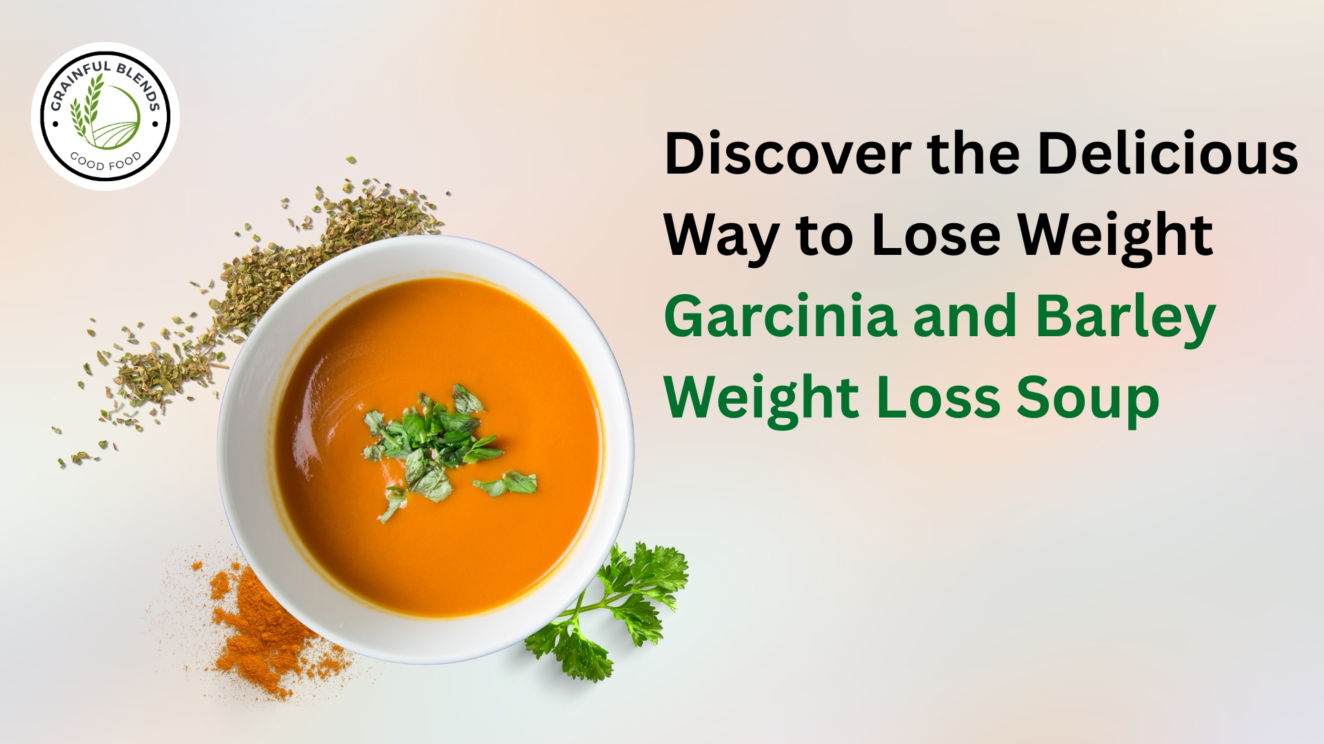 Read more about the article Garcinia and Barley Weight Loss Soup