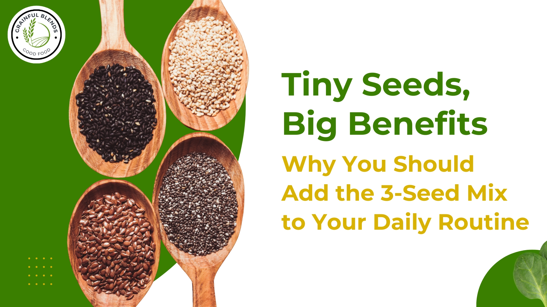 Read more about the article Why You Should Add the 3-Seed Mix to Your Daily Routine