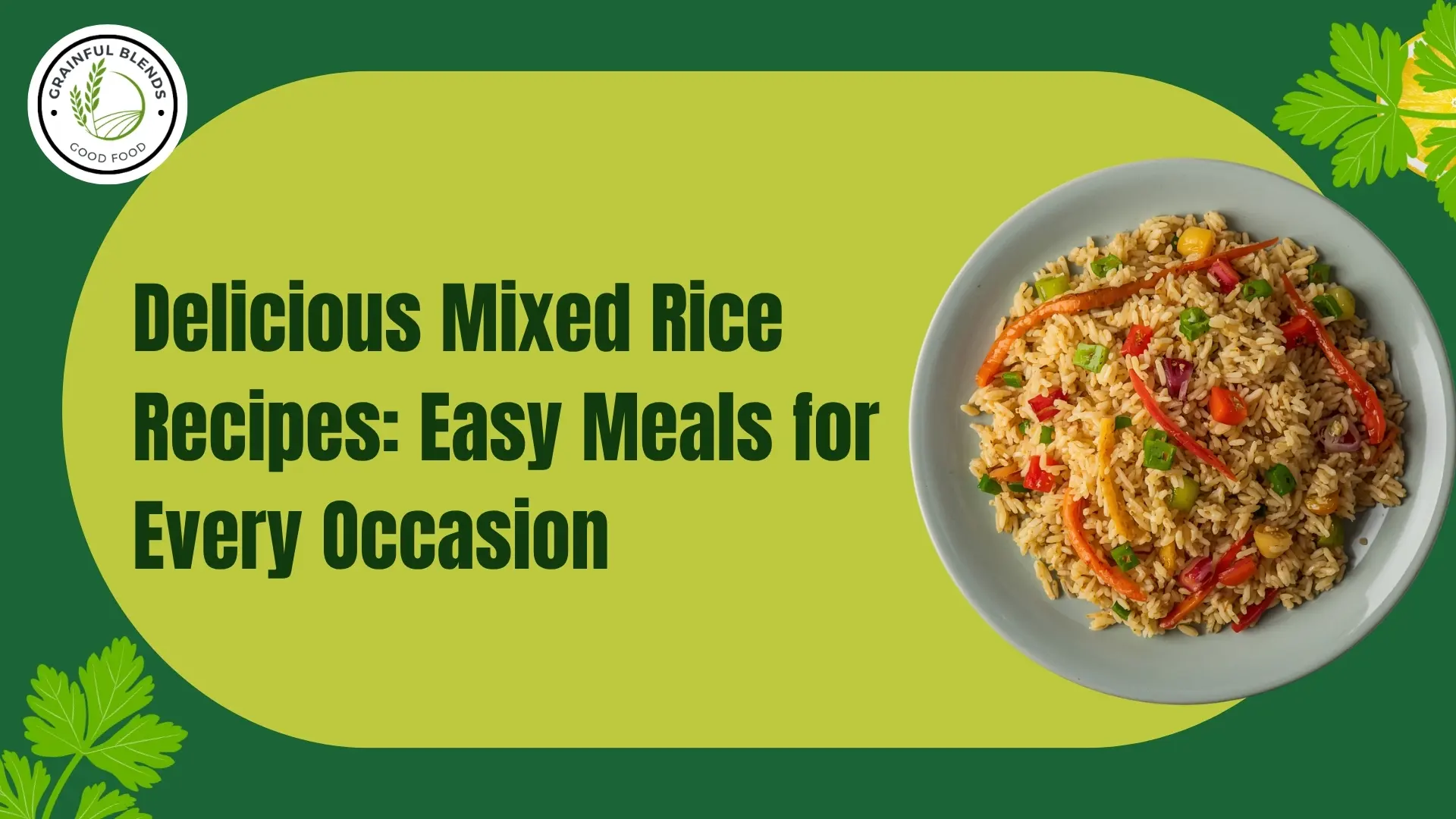 Read more about the article Delicious Mixed Rice Recipes